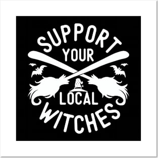 Support Your Local Witches White Text Posters and Art